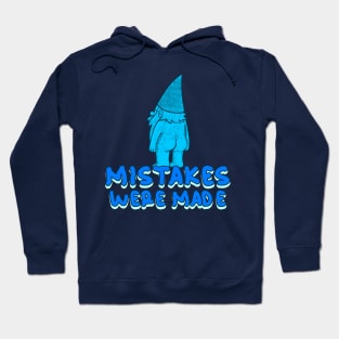 “Mistakes Were Made” Naked Gnome In Blue Hoodie